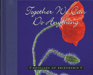 Together We Can Do Anything