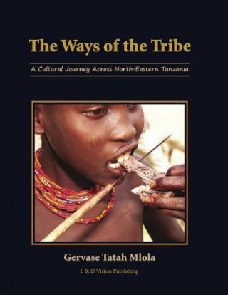 Ways of the Tribe