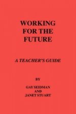 Working for the Future