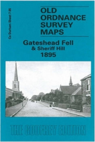 Gateshead Fell & Sheriff Hill 1895