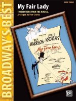 BROADWAYS BEST MY FAIR LADY