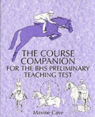 Course Companion for the BHS Preliminary Teaching Test