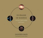 In Praise of Science