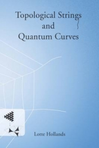 Topological Strings and Quantum Curves