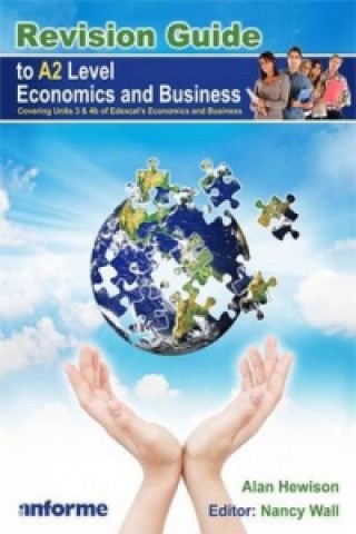 Revision Guide to A2 Level Economics and Business