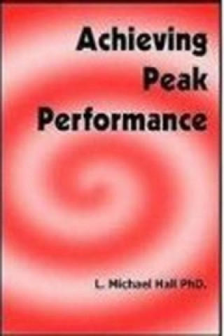 ACHIEVING PEAK PERFORMANCE