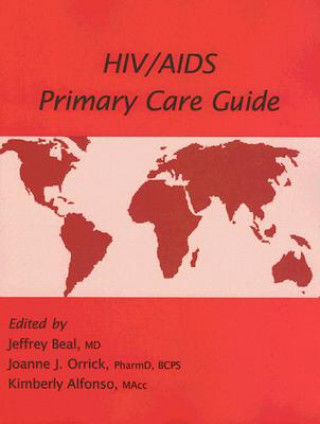 HIV AIDS PRIMARY CARE GUIDE
