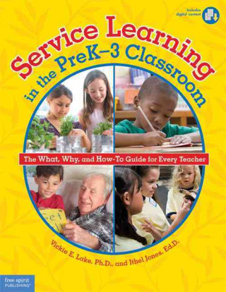 Service Learning in the PreK-3 Classroom