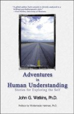 Adventures in Human Understanding