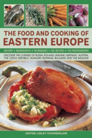 Food and Cooking of Eastern Europe