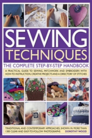 Sewing Techniques the Complete Step-by-step Handbook