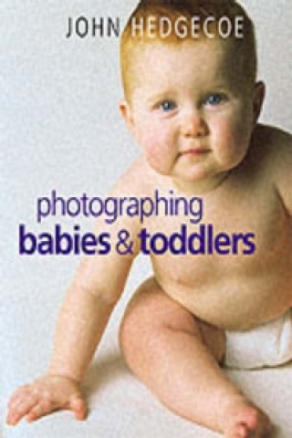 Photographing Your Baby and Toddler