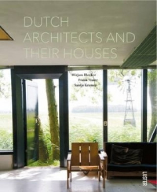 Dutch Architects and Their Houses