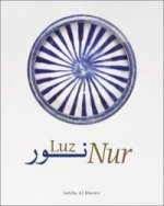 Nur: Light in Art and Science in the Islamic World