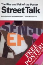 Street Talk: The Rise and Fall of the Poster
