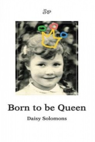 Born to be Queen