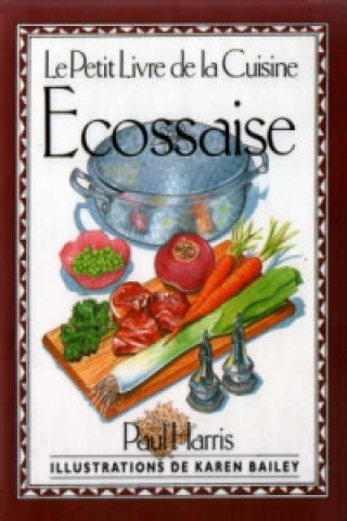 Petit Livre de la Cuisine Ecossaise