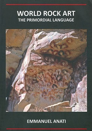 World Rock Art: The Primordial Language