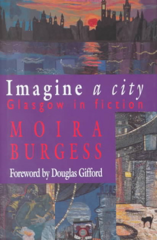 Imagine a City Glasgow in Fiction