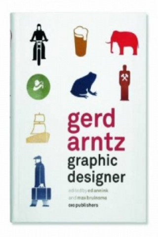 Gerd Arntz. Graphic Designer