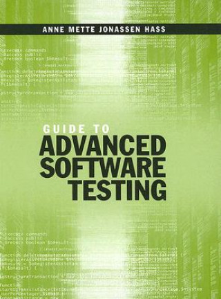Guide to Advanced Software Testing