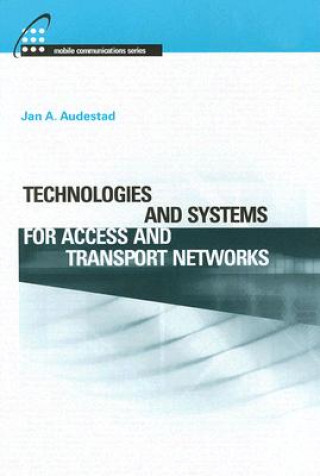 Technologies and Systems for Access and Transport Networks