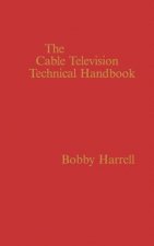 Cable Television Technology Handbook
