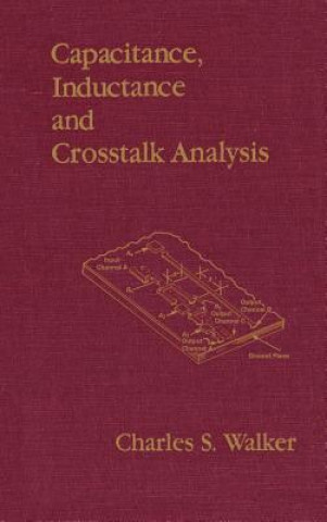 Capacitance, Inductance and Crosstalk Analysis