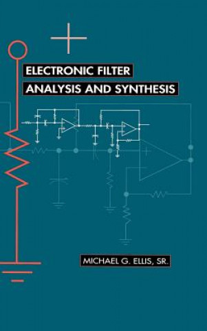Electronic Filter Analysis and Synthesis