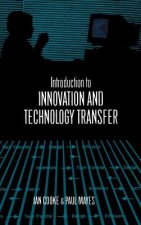 Introduction to Innovation and Technology Transfer