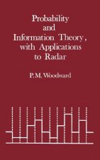 Information and Probability Theory, with Applications to Radar