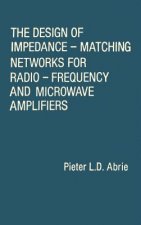 Design of Impedance-matching Networks for Radio-frequency and Microwave Amplifiers