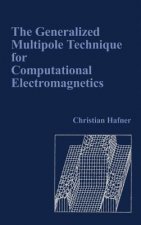 Generalized Multipole Technique for Computational Electromagnetics