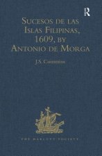 Sucesos de las Islas Filipinas, 1609, by Antonio de Morga