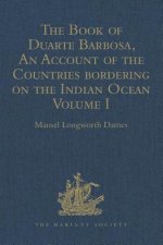 Book of Duarte Barbosa, An Account of the Countries bordering on the Indian Ocean and their Inhabitants
