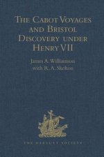 Cabot Voyages and Bristol Discovery under Henry VII