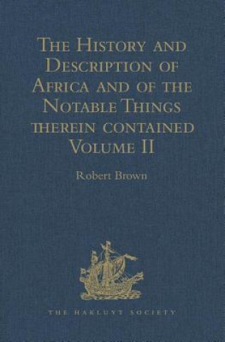 History and Description of Africa and of the Notable Things therein contained