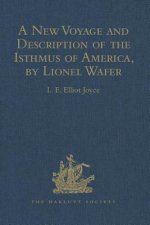 New Voyage and Description of the Isthmus of America, by Lionel Wafer