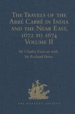 Travels of the Abbe Carre in India and the Near East, 1672 to 1674