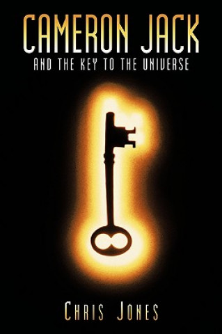 Cameron Jack and the Key to the Universe