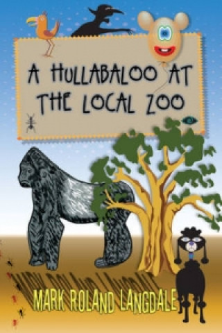 Hullabaloo At The Local Zoo