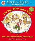 Boy Who Cried Wolf & The Goose That Laid the Golden Eggs