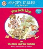 Hare and the Tortoise & The Sick Lion