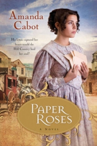 Paper Roses - A Novel