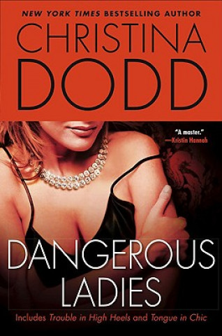 DANGEROUS LADIES (Christina Dodd)(Brožovaná)