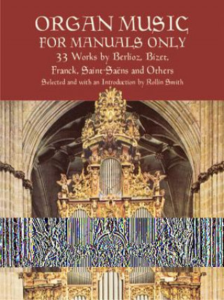 Organ Music for Manuals Only