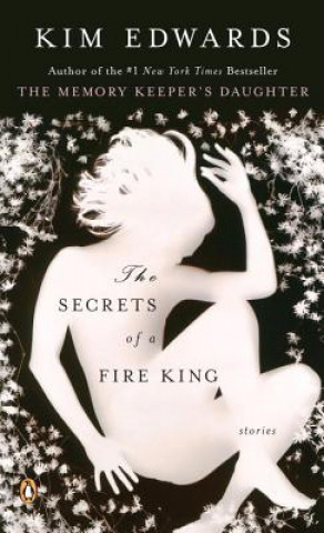 SECRETS OF A FIRE KING
