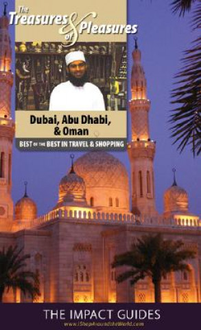 TREASURES AND PLESURES OF DUBAI, ABU DHA