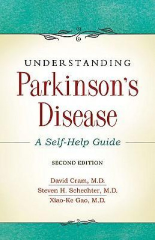 UNDERSTANDING PARKINSON S DISEASE