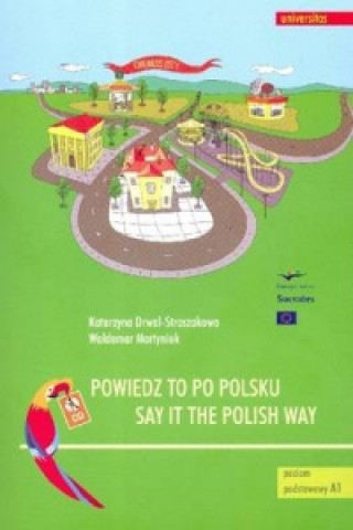 Say it the Polish Way (Powiedz to Po Polsku)